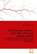 THE INTEGRAL VIEW OF LAW, THE STATE, and HUMAN RIGHTS