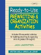 Ready-To-Use Prewriting and Organization Activities