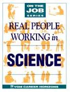 Real People Working in Science