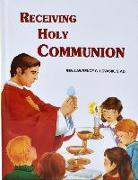 Receiving Holy Communion: How to Make a Good Communion