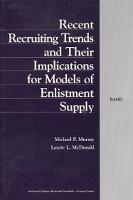 Recent Recruiting Trends and Their Implications for Models of Enlistment Supply