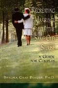Re-creating Married with the Same Old Spouse-Couples Guide