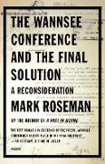 The Wannsee Conference and the Final Solution