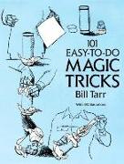 101 Easy-to-Do Magic Tricks