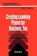 Creating Learning Places for Teachers, Too