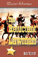 The Reluctant Lawman