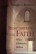 Remembering the Faith