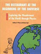 Restaurant at the Beginning of the Universe: Exploring the Wonderment of the World Through Physics