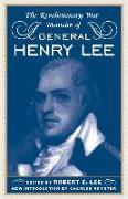 The Revolutionary War Memoirs Of General Henry Lee