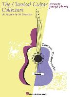 The Classical Guitar Collection: 50 Favorites by 26 Composers