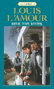 Ride the River: The Sacketts