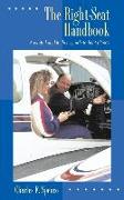 The Right-Seat Handbook: A White-Knuckle Flier's Guide to Light Planes