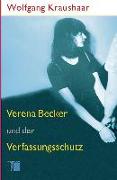 Verena Becker und der Verfassungsschutz