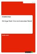 Die Lega Nord - Eine rechtsextreme Partei?