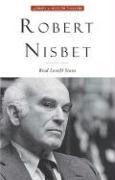 Robert Nisbet: Communitarian Traditionalist