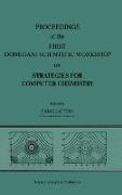Proceedings of the First Donegani Scientific Workshop on Strategies for Computer Chemistry