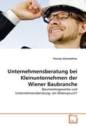 Unternehmensberatung bei Kleinunternehmen der Wiener Baubranche