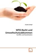WTO-Recht und Umweltschutzabkommen