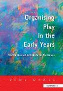 Organising Play in the Early Years