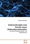 Untersuchungen zum Einsatz neuer Elektrodenmaterialien