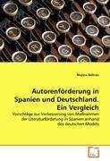 Autorenförderung in Spanien und Deutschland. Ein Vergleich