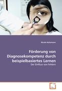 Förderung von Diagnosekompetenz durch beispielbasiertes Lernen