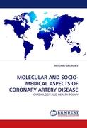 MOLECULAR AND SOCIO-MEDICAL ASPECTS OF CORONARY ARTERY DISEASE