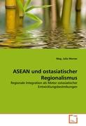 ASEAN und ostasiatischer Regionalismus