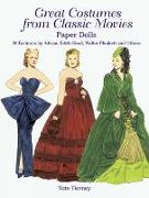 Great Costumes from Classic Movies Paper Dolls: 30 Fashions by Adrian, Edith Head, Walter Plunkett and Others