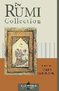 The Rumi Collection: An Anthology of Translations of Mevlana Jalaluddin Rumi