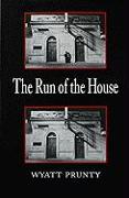 The Run of the House