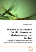 The Role of Traditional Conflict Resolution Mechanisms across Borders