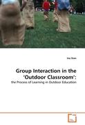 Group Interaction in the 'Outdoor Classroom'