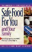 Safe Food for You and Your Family