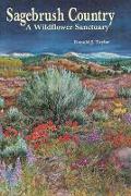 Sagebrush Country: A Wildflower Sanctuary