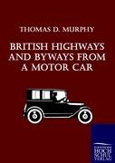 British Highways And Byways From A Motor Car