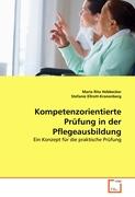 Kompetenzorientierte Prüfung in der Pflegeausbildung