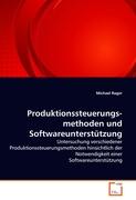 Produktionssteuerungs- methoden und Softwareunterstützung