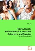 Interkulturelle Kommunikation zwischen Österreich und Spanien