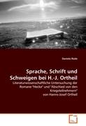 Sprache, Schrift und Schweigen bei H.-J. Ortheil