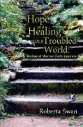 Hope and Healing in a Troubled World
