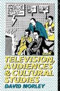 Television, Audiences and Cultural Studies
