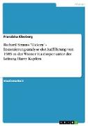 Richard Strauss "Elektra" - Inszenierungsanalyse der Aufführung von 1989 in der Wiener Staatsoper unter der Leitung Harry Kupfers