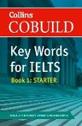 Cobuild Key Words for Ielts: Book 1 Starter