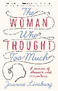 The Woman Who Thought too Much