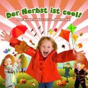 Der Herbst Ist Cool!-15 Pop-Kinderlieder