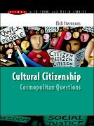 Cultural Citizenship: Cosmopolitan Questions