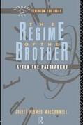 The Regime of the Brother