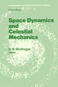 Space Dynamics and Celestial Mechanics