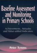 Baseline Assessment and Monitoring in Primary Schools